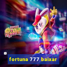 fortuna 777 baixar